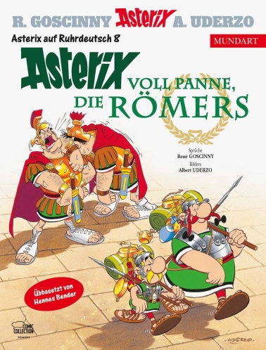 Asterix Mundart Ruhrdeutsch 08: Voll Panne, die Römers 