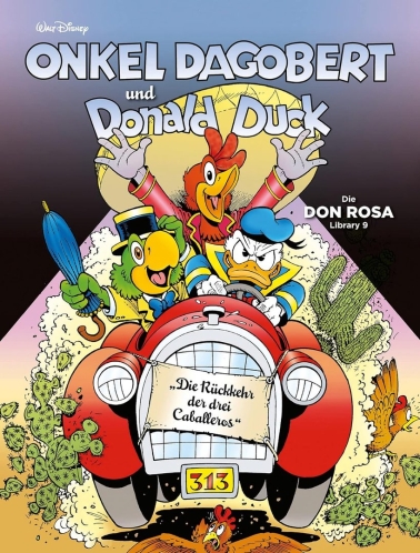 Onkel Dagobert und Donald Duck - Don Rosa Library 09: Die Rückkehr der drei Caballeros 