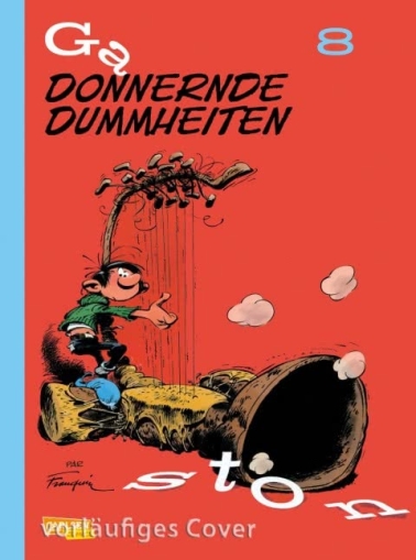 Gaston Neuedition 08: Donnernde Dummheiten (Hardcover) 