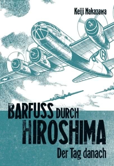 Barfuß durch Hiroshima 02 