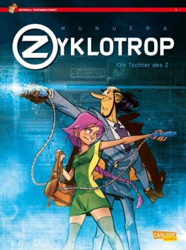 Spirou präsentiert 01: Zyklotrop I: Die Tochter des Z (Softcover) 