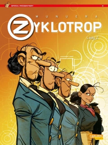 Spirou präsentiert 03: Lady Z (Softcover) Zyklotrop 3 