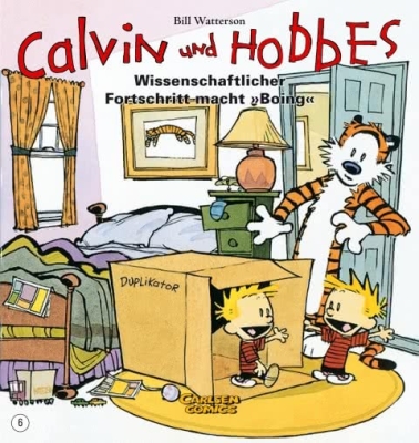 Calvin und Hobbes 06: Wissenschaftlicher Fortschritt macht "Boing" (Softcover) 