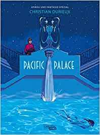 Spirou und Fantasio Spezial 32: Pacific Palace 