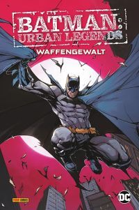 Batman – Urban Legends: Waffengewalt Hardcover 
