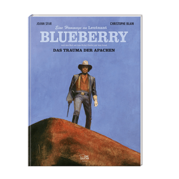 Das Trauma der Apachen - Eine Hommage an Leutnant Blueberry 