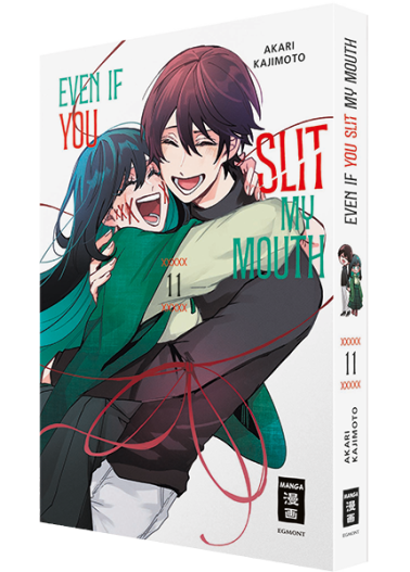 Even if you slit my Mouth 11 