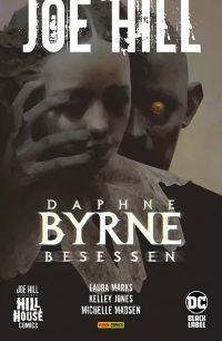 Joe Hill: Daphne Byrne –Besessen Softcover 