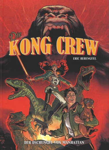 Kong Crew 01 - Der Dschungel von Manhattan 