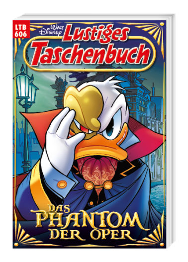 Lustiges Taschenbuch Nr. 606 - Das Phantom der Oper 