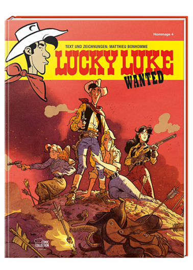 Lucky Luke Wanted: Eine Hommage von Matthieu Bonhomme - gebundene Ausgabe 