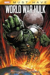 Marvel Must-Have: World War Hulk 