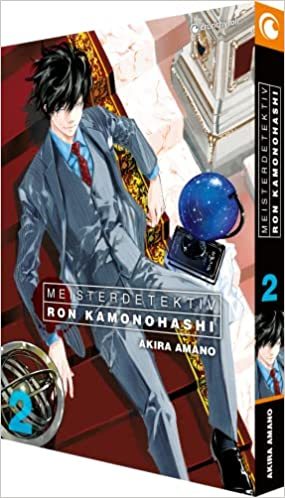 Meisterdetektiv Ron Kamonohashi 02 