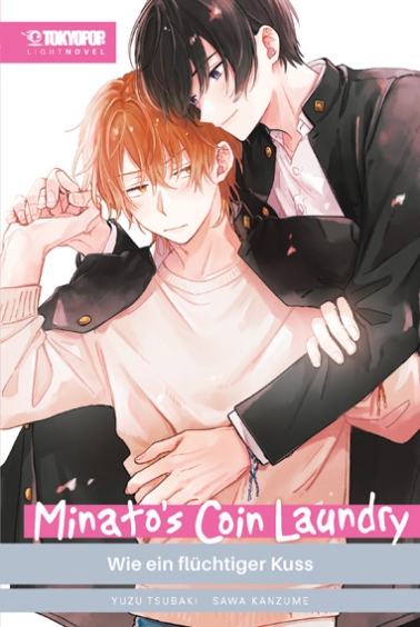 Minato's Coin Laundry – Wie ein flüchtiger Kuss – Light Novel 