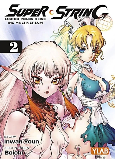 Super String - Marco Polos Reise ins Multiversum 02 