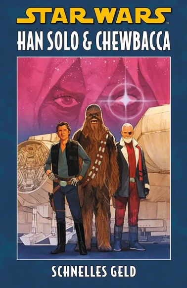 Star Wars Sonderband: Han Solo & Chewbacca 01 Schnelles Geld Hardcover 
