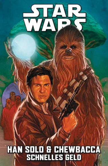 Star Wars Sonderband: Han Solo & Chewbacca 01 Schnelles Geld Softcover 