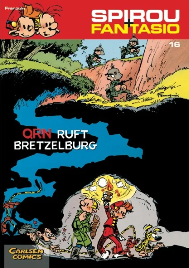 Spirou und Fantasio 16: QRN ruft Bretzelburg 