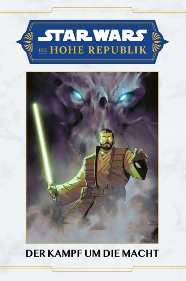 Star Wars: Die Hohe Republik - Der Kampf um die Macht Hardcover 