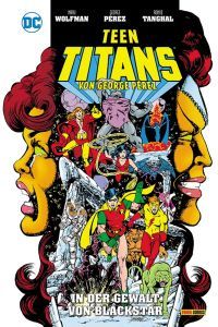 Teen Titans von George Pérez 04: In der Gewalt von Blackstar Hardcover 