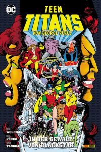 Teen Titans von George Pérez 04: In der Gewalt von Blackstar Softcover 