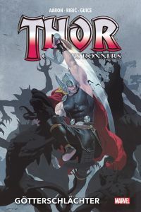 Thor: Gott des Donners Deluxe 01 (von 2): Götterschlächter 