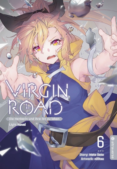 Virgin Road - Die Henkerin und ihre Art zu leben Light Novel 06 